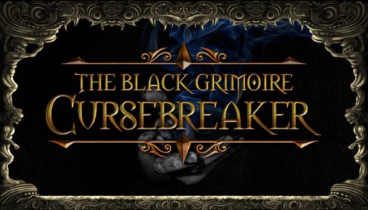 The Black Grimoire: Cursebreaker - Game Poster