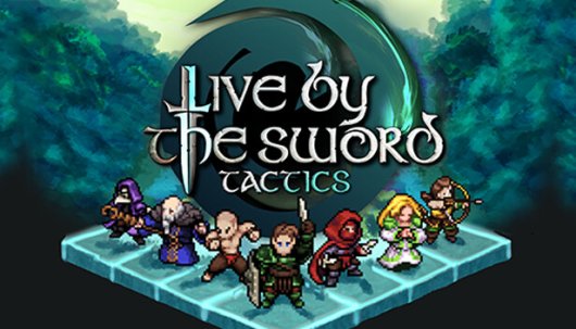 Live by the Sword: Tactics - Game Poster