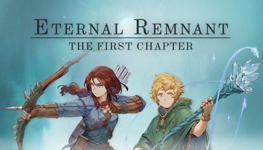 Eternal Remnant: The First Chapter - Game Poster