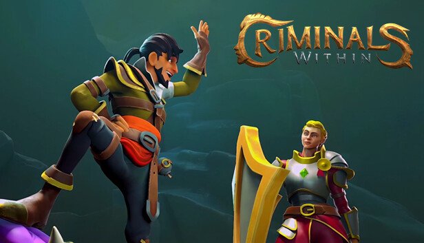 Criminals Within: Cooperative Epic Adventure