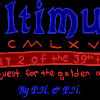 Ultimuh MCMLXVII: Part 2 of the 39th Trilogy - The Quest for the Golden Amulet - Screenshot #2