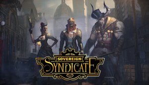 Sovereign Syndicate - Game Poster