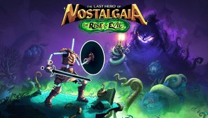 The Last Hero of Nostalgaia - The Rise of Evil DLC - Game Poster