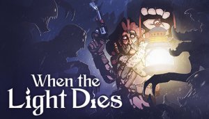 When the Light Dies - Game Poster
